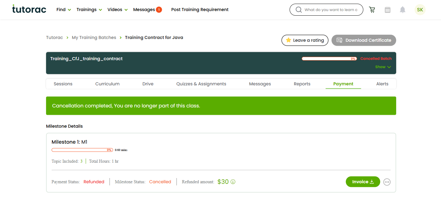 Cancelled batch on Tutorac showing Cancellation completed message, Refunded payment status, Cancelled milestone status, and the refunded amount.